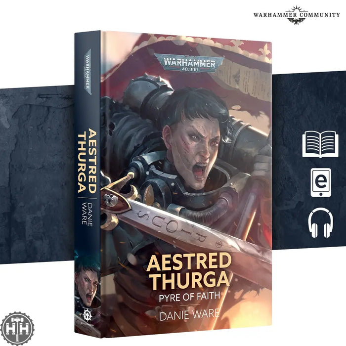 Aestred Thurga: Pyre Of Faith (Hb) Games Workshop