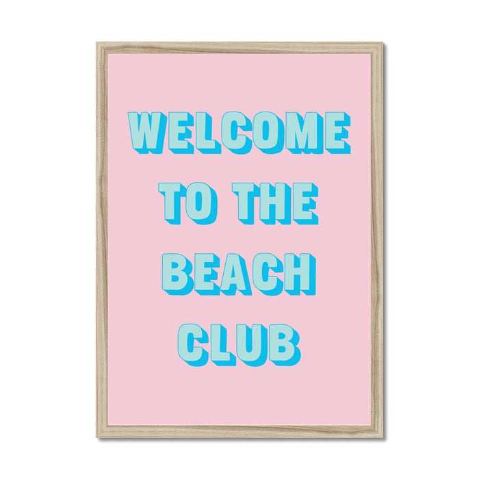 Framed typorgraphy poster with 'Welcome to the Beach Club' text on a pink background