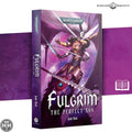 Fulgrim: The Perfect Son (Pb) Black Library Games Workshop