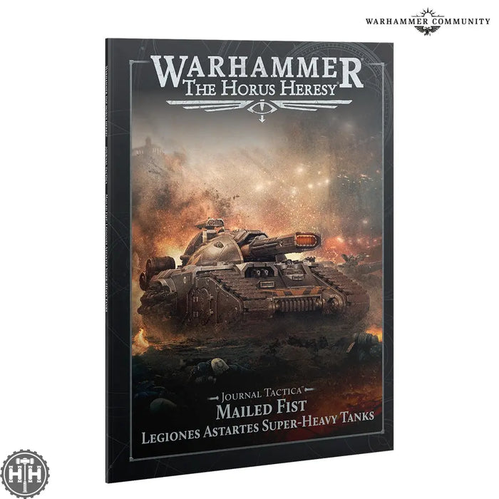 Horus Heresy: Journal Tactica - Mailed Fist Games Workshop