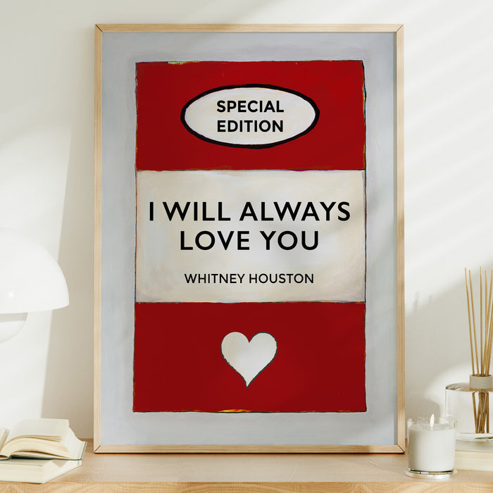 I Will Always Love You | Red | Book Cover Art Print - Framed