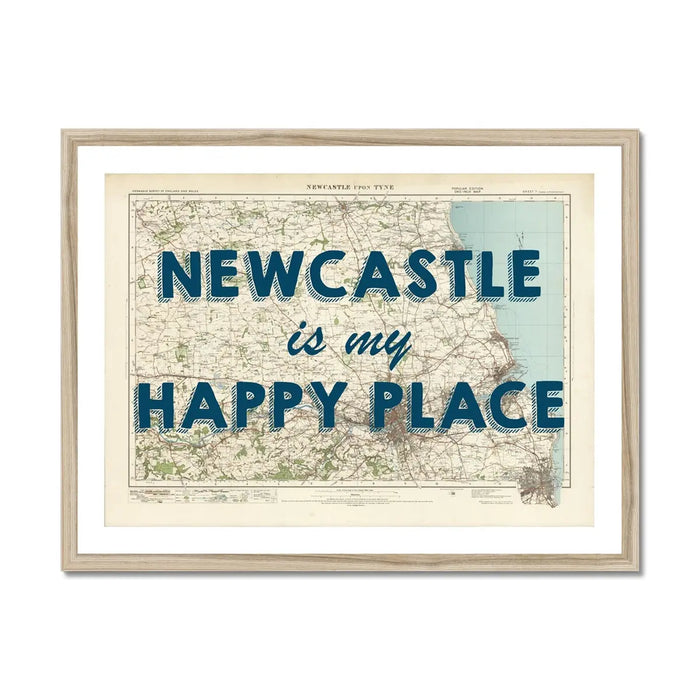 Newcastle is my Happy Place | Map Print of Newcastle | Map Art - Framed Wall Art