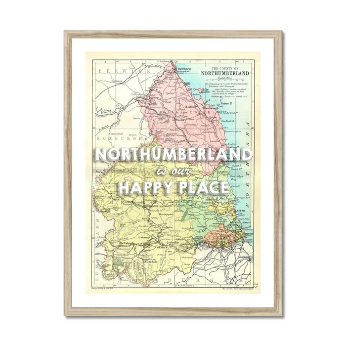 Vintage Northumberland map print with the text “Northumberland is our Happy Place” in white lettering.
