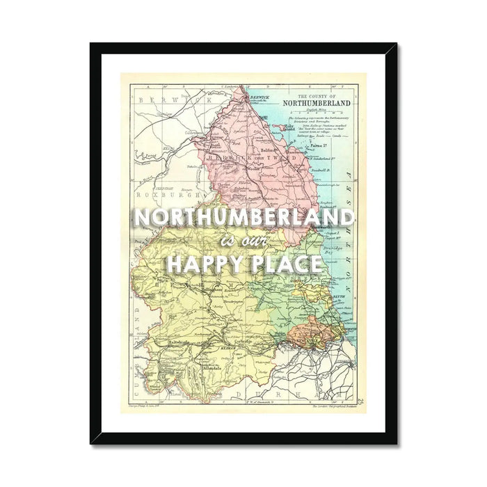 Vintage Northumberland map print with the text “Northumberland is our Happy Place” in white lettering.