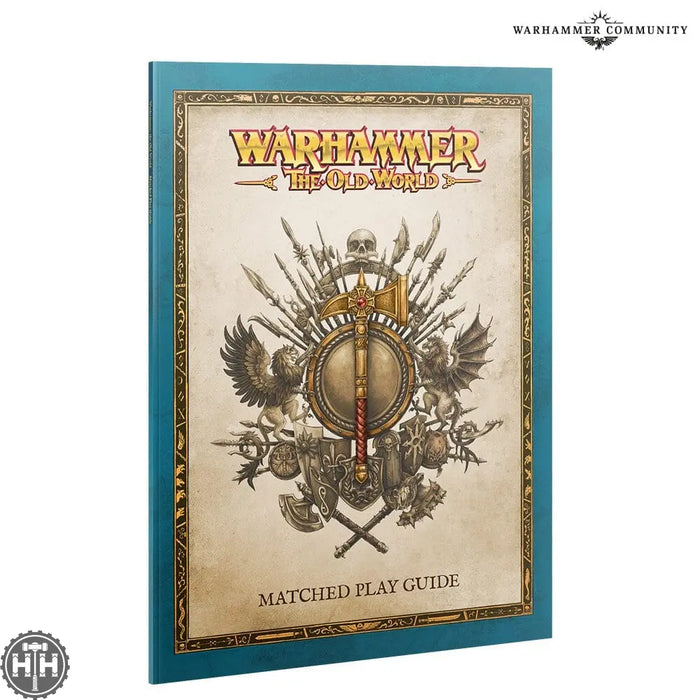 The Old World: Matched Play Guide The Old World Games Workshop
