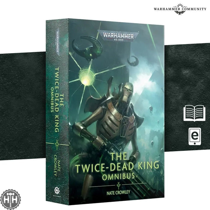The Twice-Dead King: The Omnibus (Pb) Black Library Games Workshop