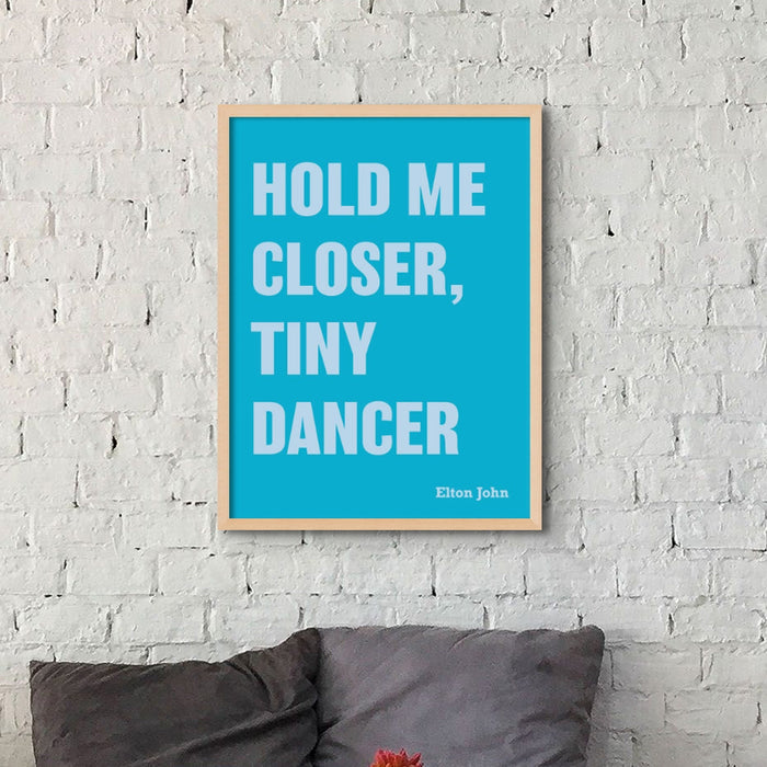 Tiny Dancer (Aqua Blue) Song Lyric Typography Art Print - Unframed Beach House Art - Vintage bird paintings