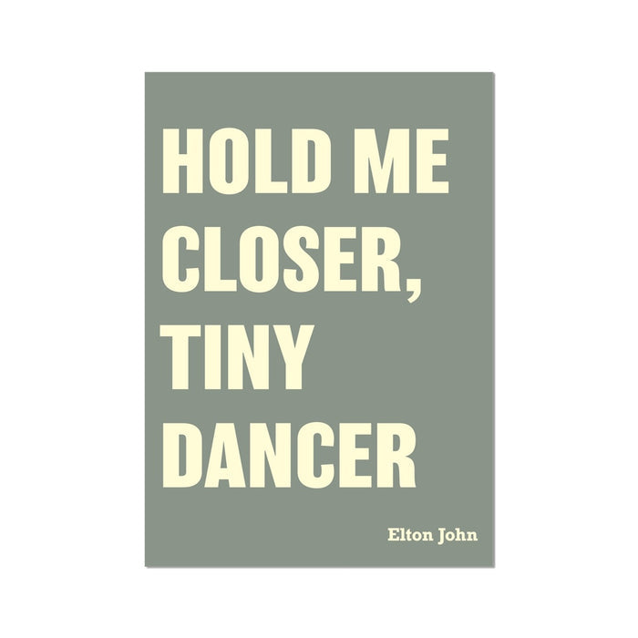 Tiny Dancer (Olive Green) Song Lyric Typography Art Print - Unframed Beach House Art - Vintage bird paintings